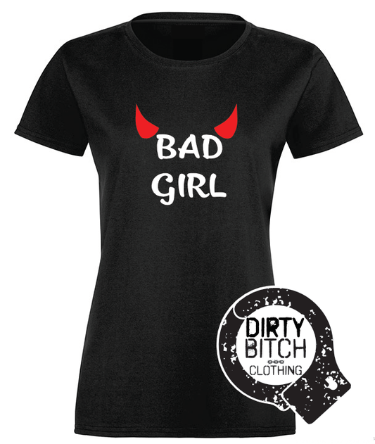 Bad Girl - Womens T-Shirt