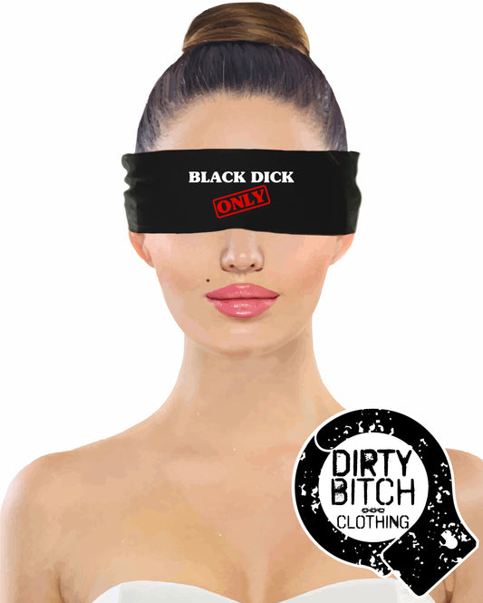 Black Dick ONLY Blindfold