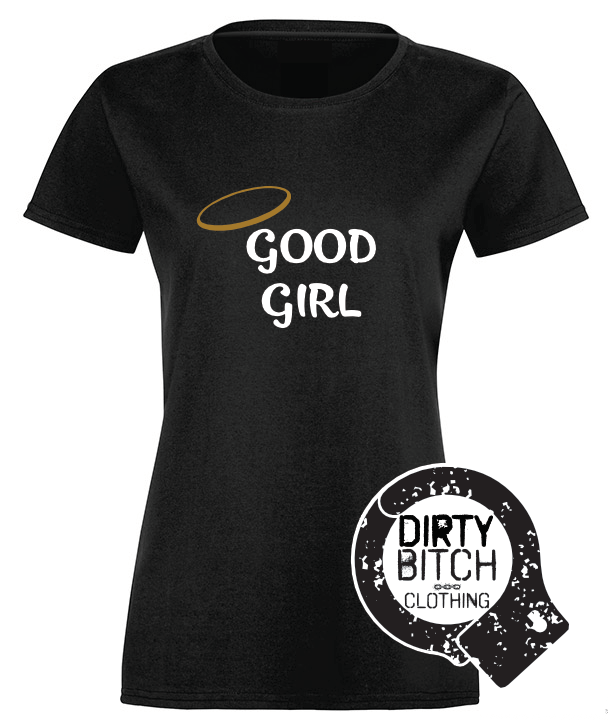 Good Girl - Womens T-Shirt